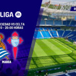 Real Sociedad – Celta| ‘Match-ball’ para ir a Europa: previa, análisis, pronóstico y predicción