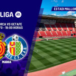 Mallorca- Getafe| Ganar es la mejor combinación: previa, análisis, pronóstico y predicción