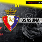 Fichajes Osasuna: rumores, altas y bajas para la temporada 2025/26 en Primera División