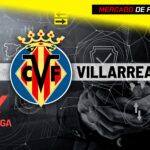 Fichajes Villarreal: rumores, altas y bajas para la temporada 2025/26 en Primera División