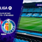 Celta – Getafe | La vuelta de dos clásicos: previa, análisis, predicción y pronóstico