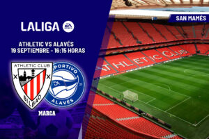 A qué hora es el Athletic – Alavés: horario y dónde ver hoy en TV y online el partido de LaLiga EA Sports